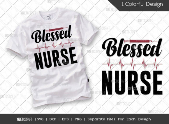 Blessed Nurse SVG Cut File for Graphics and T-Shirt Designs