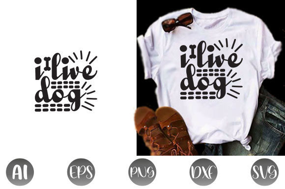 Dog Quote Design for T-Shirt Graphics