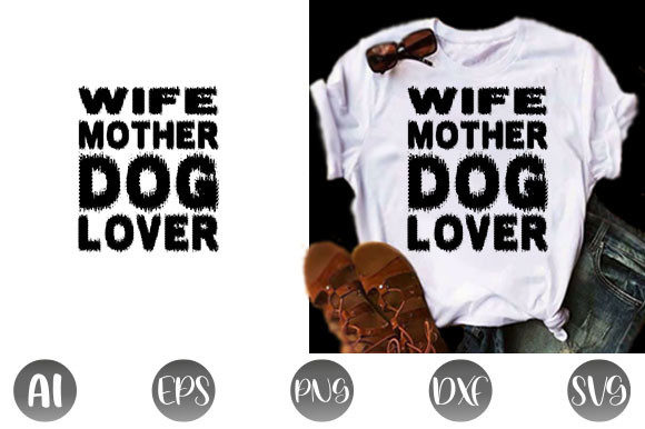 Dog Quote Design for T-Shirt Graphics