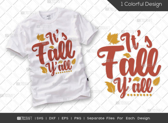 It s Fall Y all SVG Thanksgiving Graphics for T-Shirt Designs