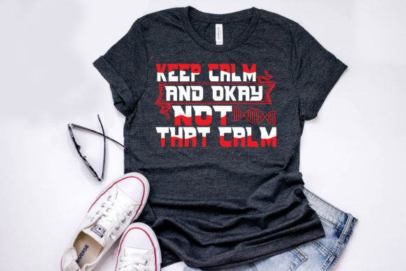 Nurse Quote Design Keep Calm and Okay Graphics for T-Shirt Designs